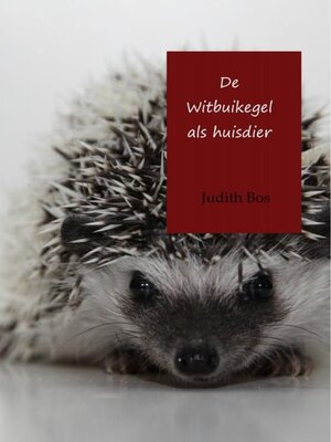 cover image of De Witbuikegel als huisdier